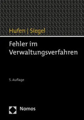 Hufen / Siegel |  Fehler im Verwaltungsverfahren | Buch |  Sack Fachmedien