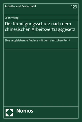 Wang |  Der Kündigungsschutz nach dem chinesischen Arbeitsvertragsgesetz | Buch |  Sack Fachmedien