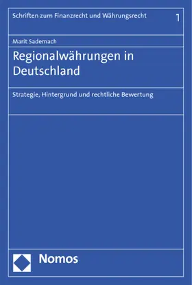 Sademach |  Regionalwährungen in Deutschland | Buch |  Sack Fachmedien