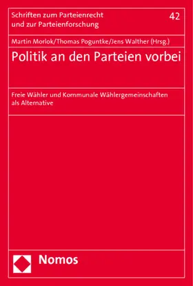 Morlok / Poguntke / Walther |  Politik an den Parteien vorbei | Buch |  Sack Fachmedien
