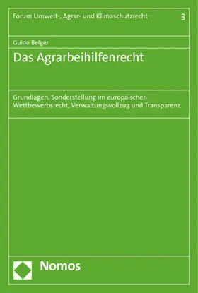 Belger |  Das Agrarbeihilfenrecht | Buch |  Sack Fachmedien