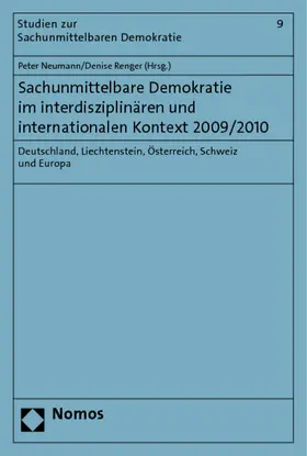 Neumann / Renger |  Sachunmittelbare Demokratie im interdisziplinären und internationalen Kontext 2009/2010 | Buch |  Sack Fachmedien