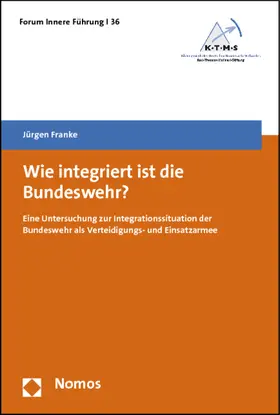 Franke |  Wie integriert ist die Bundeswehr? | Buch |  Sack Fachmedien