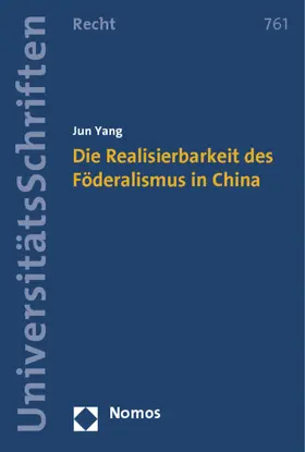 Yang |  Die Realisierbarkeit des Föderalismus in China | Buch |  Sack Fachmedien