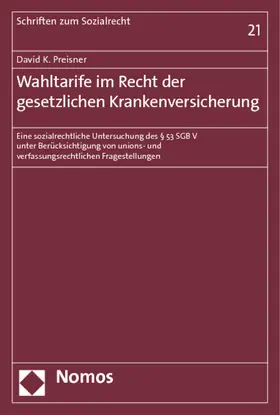 Preisner |  Wahltarife im Recht der gesetzlichen Krankenversicherung | Buch |  Sack Fachmedien