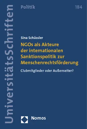 Schüssler |  NGOs als Akteure der internationalen Sanktionspolitik zur Menschenrechtsförderung | Buch |  Sack Fachmedien