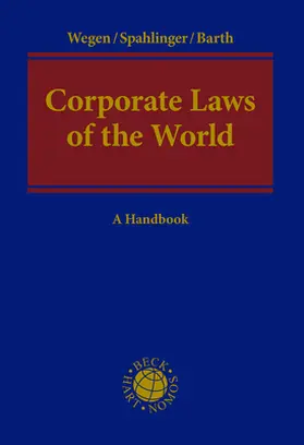 Wegen / Spahlinger / Barth |  Corporate Laws of the World | Buch |  Sack Fachmedien