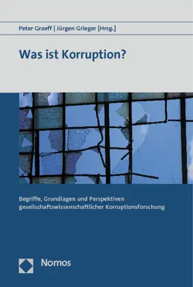 Graeff / Grieger |  Was ist Korruption? | Buch |  Sack Fachmedien