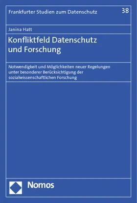 Hatt |  Konfliktfeld Datenschutz und Forschung | Buch |  Sack Fachmedien