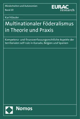Kössler |  Multinationaler Föderalismus in Theorie und Praxis | Buch |  Sack Fachmedien