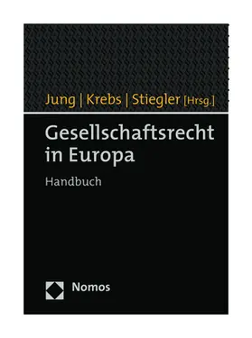 Krebs / Jung / Stiegler |  Gesellschaftsrecht in Europa | Buch |  Sack Fachmedien