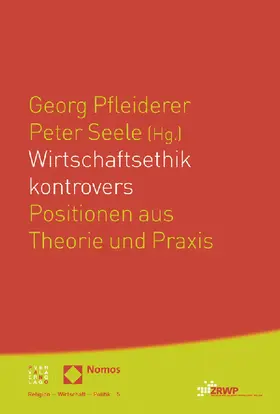 Pfleiderer / Seele |  Wirtschaftsethik kontrovers | Buch |  Sack Fachmedien