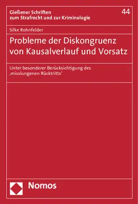 Rohnfelder |  Probleme der Diskongruenz von Kausalverlauf und Vorsatz | Buch |  Sack Fachmedien