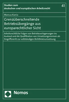 Kania |  Grenzüberschreitende Betriebsübergänge aus europarechtlicher Sicht | Buch |  Sack Fachmedien