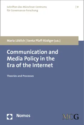 Löblich / Pfaff-Rüdiger |  Communication and Media Policy in the Era of the Internet | Buch |  Sack Fachmedien