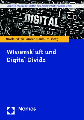 Zillien / Haufs-Brusberg |  Wissenskluft und Digital Divide | Buch |  Sack Fachmedien