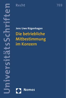 Rügenhagen |  Die betriebliche Mitbestimmung im Konzern | Buch |  Sack Fachmedien