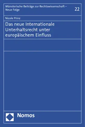 Prinz |  Das neue Internationale Unterhaltsrecht unter europäischem Einfluss | Buch |  Sack Fachmedien