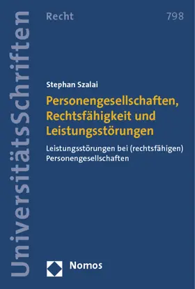 Szalai |  Personengesellschaften, Rechtsfähigkeit und Leistungsstörungen | Buch |  Sack Fachmedien