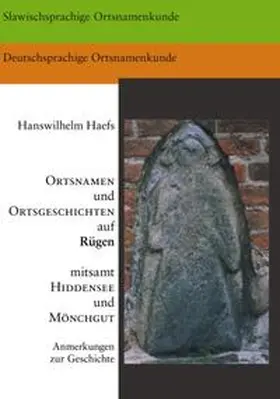 Haefs |  Ortsnamen und Ortsgeschichten auf Rügen mitsamt Hiddensee und Mönchgut | Buch |  Sack Fachmedien