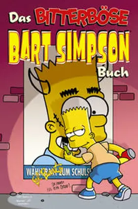 Groening |  Bart Simpson Sonderband 02. Das bitterböse Bart Simpson Buch | Buch |  Sack Fachmedien
