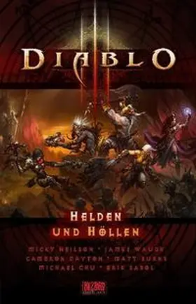 Neilson / Cayton / Burns |  Diablo III - Kurzgeschichten aus dem Diablo-Universum | Buch |  Sack Fachmedien