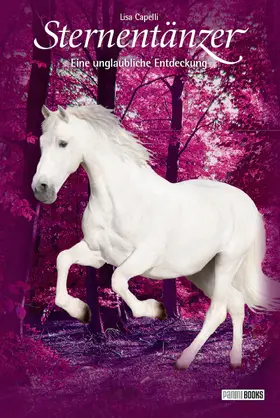 Capelli |  Sternentänzer, Band 21 - Eine unglaubliche Entdeckung | eBook | Sack Fachmedien