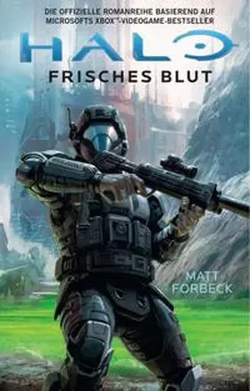 Forbeck |  Halo: Frisches Blut | Buch |  Sack Fachmedien