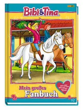 Panini |  Bibi & Tina: Mein großes Fanbuch | Buch |  Sack Fachmedien