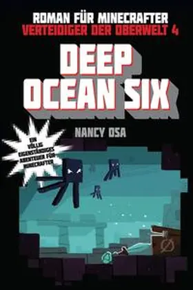 Osa |  Deep Ocean Six - Roman für Minecrafter | Buch |  Sack Fachmedien