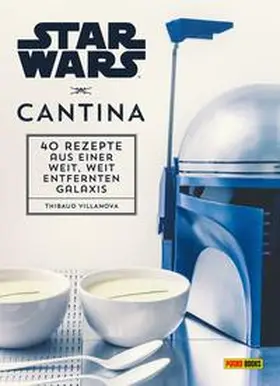 Villanova |  Star Wars Kochbuch: Cantina | Buch |  Sack Fachmedien
