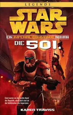 Traviss |  Star Wars Imperial Commando - Die 501. | Buch |  Sack Fachmedien