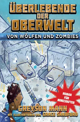 Mann |  Überlebende der Oberwelt: Von Wölfen und Zombies | eBook | Sack Fachmedien