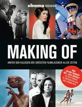 Schulze / Blau / Panini |  Cinema präsentiert Making Of - Hinter den Kulissen der größten Filmklassiker aller Zeiten | Buch |  Sack Fachmedien