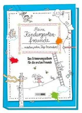 Panini |  Meine Kindergartenfreunde ... machen jeden Tag besonders!: Das Erinnerungsalbum für die ersten Freunde | Buch |  Sack Fachmedien