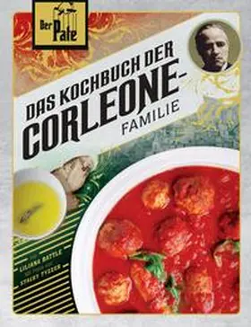 Battle / Panini |  Der Pate: Das Kochbuch der Corleone-Familie | Buch |  Sack Fachmedien
