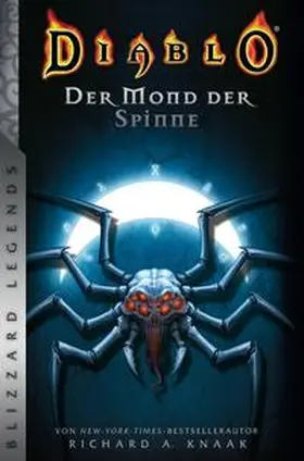 Knaak |  Diablo: Der Mond der Spinne | Buch |  Sack Fachmedien