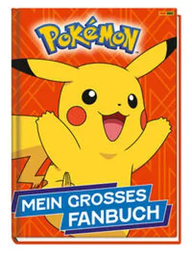 Stead / Panini | Pokémon: Mein großes Fanbuch | Buch | 978-3-8332-4075-1 | www2.sack.de