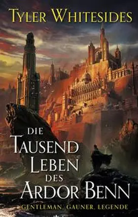 Whitesides |  Die Tausend Leben des Ardor Benn | Buch |  Sack Fachmedien