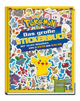 Pokémon / Panini |  Pokémon: Das große Stickerbuch mit allen Regionen von Kanto bis Galar | Buch |  Sack Fachmedien