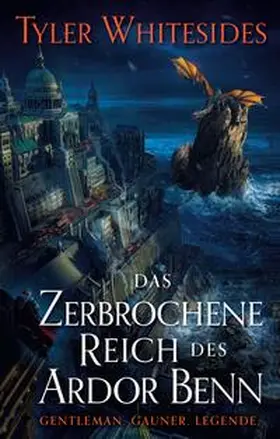 Whitesides |  Das zerbrochene Reich des Ardor Benn | Buch |  Sack Fachmedien