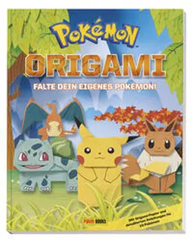 Pokémon / Panini / Mitchell |  Pokémon: Origami - Falte Dein eigenes Pokémon | Buch |  Sack Fachmedien