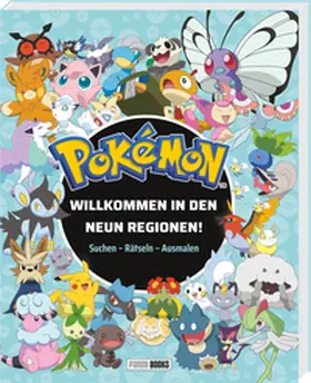 Panini / Pokémon / Hoffart |  Pokémon: Willkommen in den neun Regionen! - Suchen - Rätseln - Ausmalen | Buch |  Sack Fachmedien