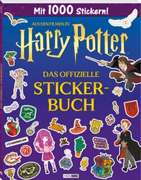 Scholastic / Panini | Aus den Filmen zu Harry Potter: Das offizielle Stickerbuch | Buch | 978-3-8332-4596-1 | sack.de