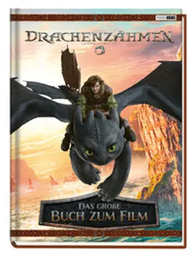 Cruz / Spaziant / Panini |  Drachenzähmen leicht gemacht (Live Action): Das große Buch zum Film | Buch |  Sack Fachmedien