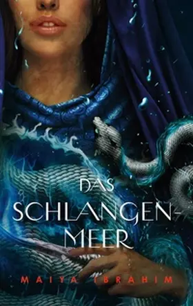 Ibrahim / Panini |  Das Schlangenmeer | Buch |  Sack Fachmedien
