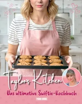 Grimm |  Taylor's Kitchen - Das ultimative Swiftie-Kochbuch | Buch |  Sack Fachmedien