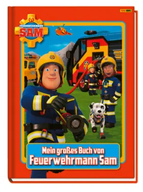 Panini / Zuschlag |  Feuerwehrmann Sam: Mein großes Buch von Feuerwehrmann Sam | Buch |  Sack Fachmedien