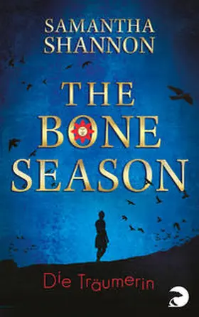Shannon |  The Bone Season - Die Träumerin | Buch |  Sack Fachmedien