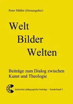 Müller |  Welt - Bilder - Welten | Buch |  Sack Fachmedien